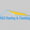 R & S Roofing & Cladding